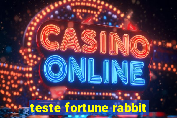 teste fortune rabbit